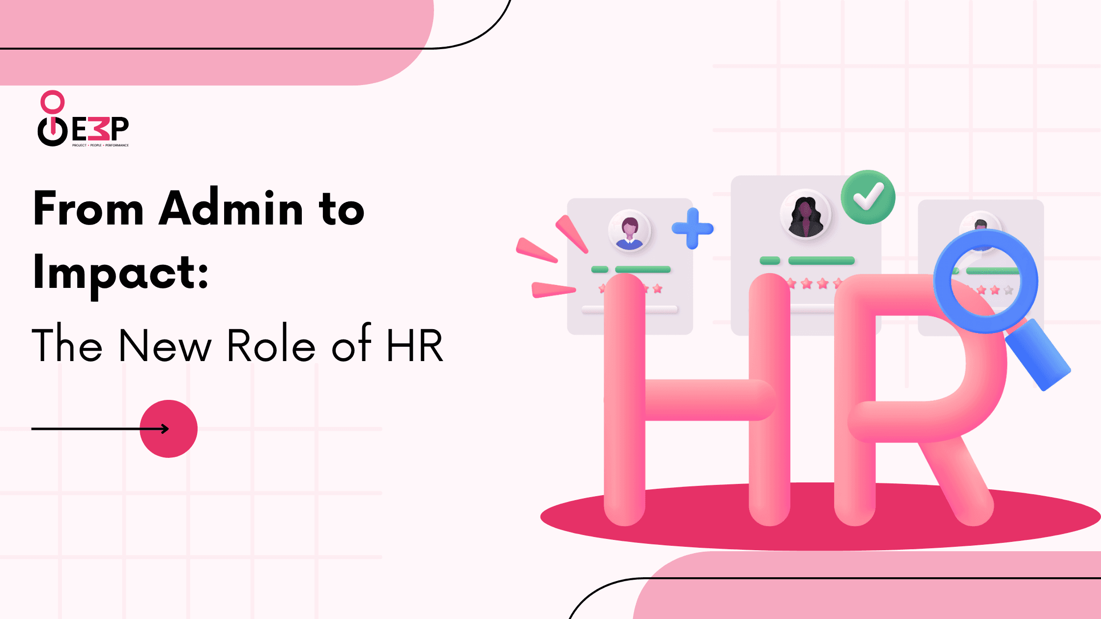 From Admin to Impact: The New Role of HR