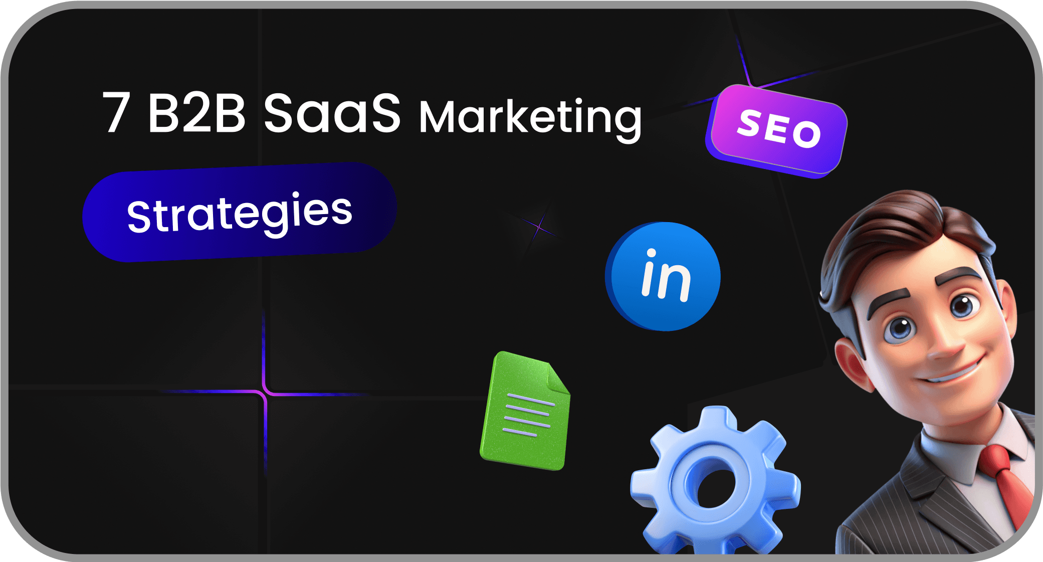 Top 7 B2B SaaS Marke