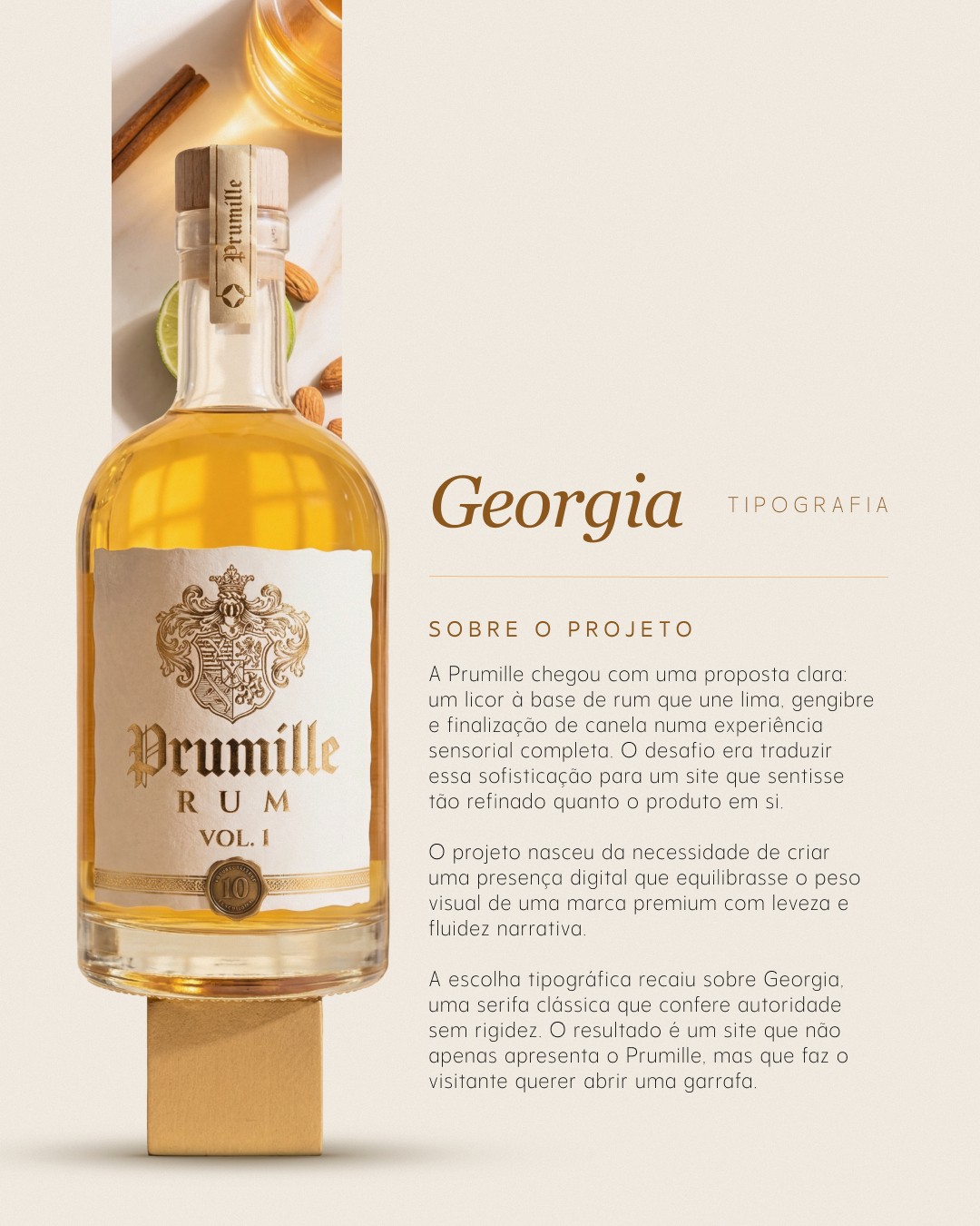 Prumille é um rum autoral, criado para transformar o simples ato de servir em uma experiência mais lenta, quente e memorável.