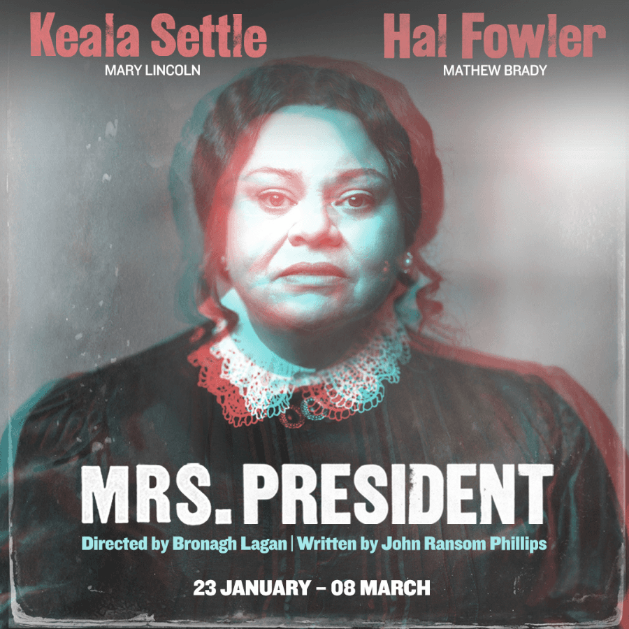 Poster for Mrs President West End show featuring Keala Settle.