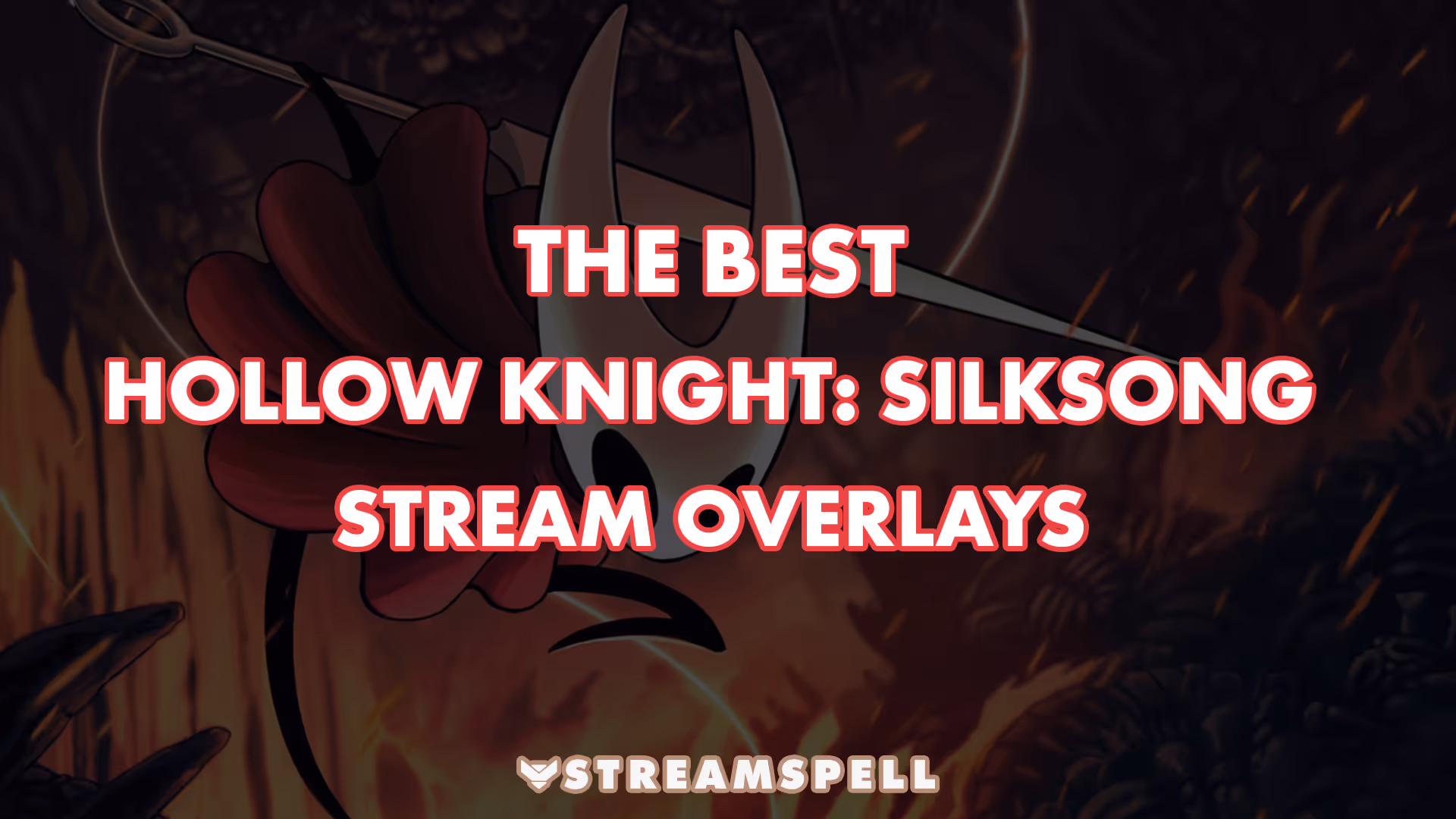 The Best Hollow Knight: Silksong Stream Overlays