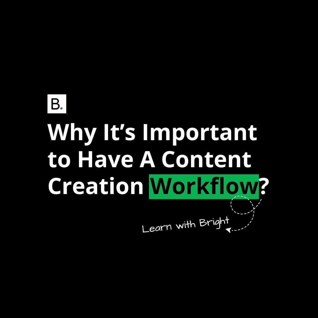 Why It’s Important to Have A Content Creation Workflow?