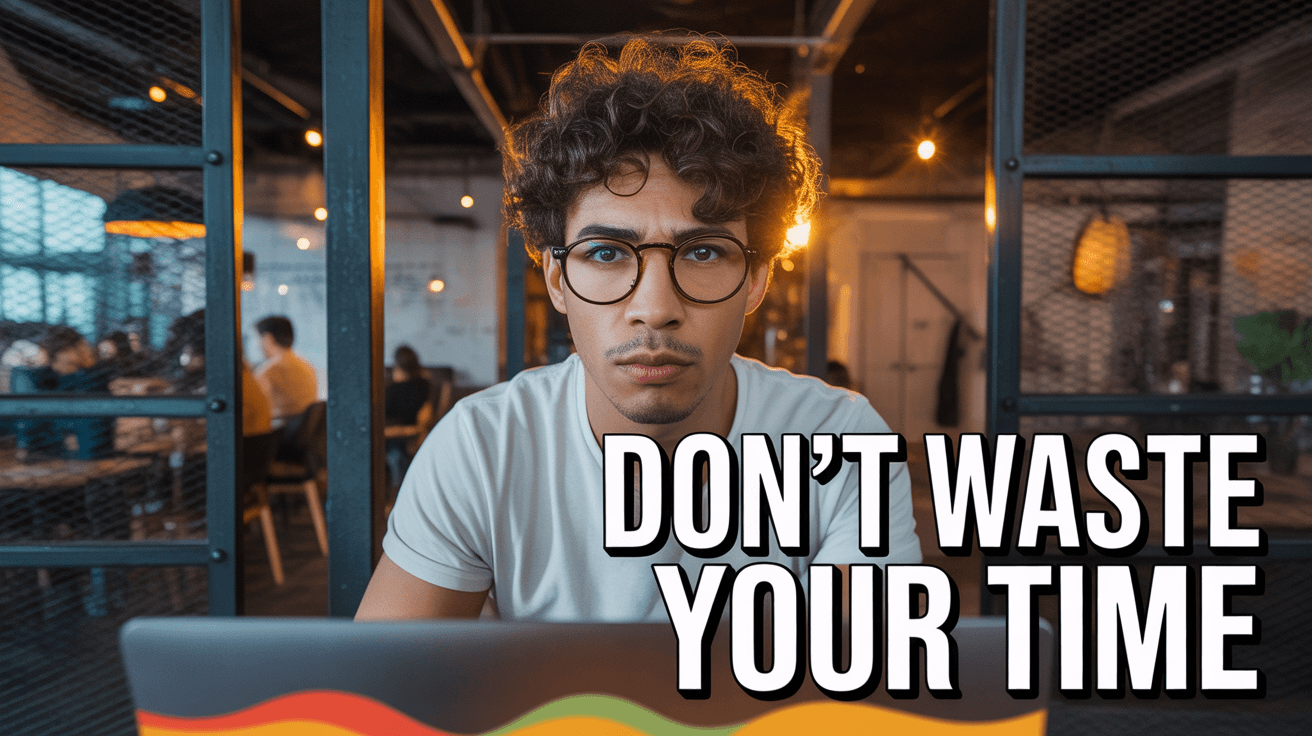 Focused creator in cafe with Don’t Waste Your Time text for student advice video