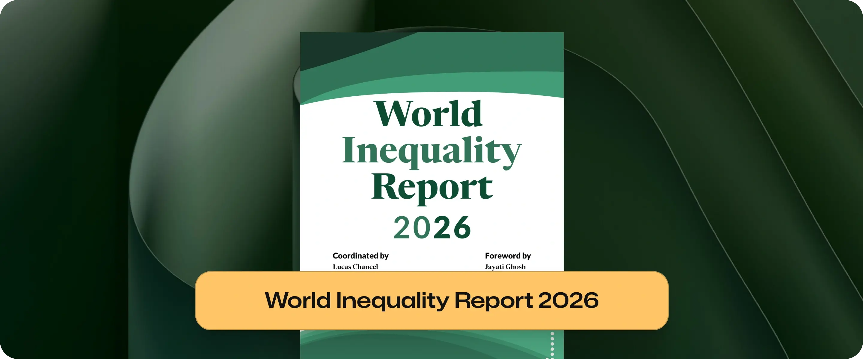 World Inequality Report 2026