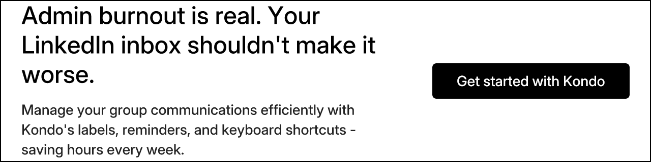 Admin burnout is real. Your LinkedIn inbox shouldn't make it worse.