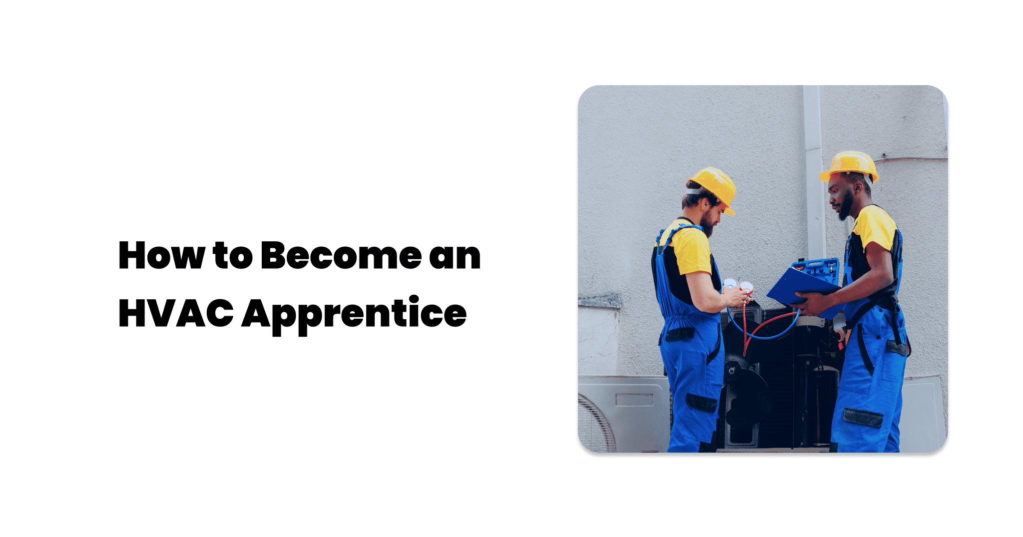 How to an HVAC Apprentice