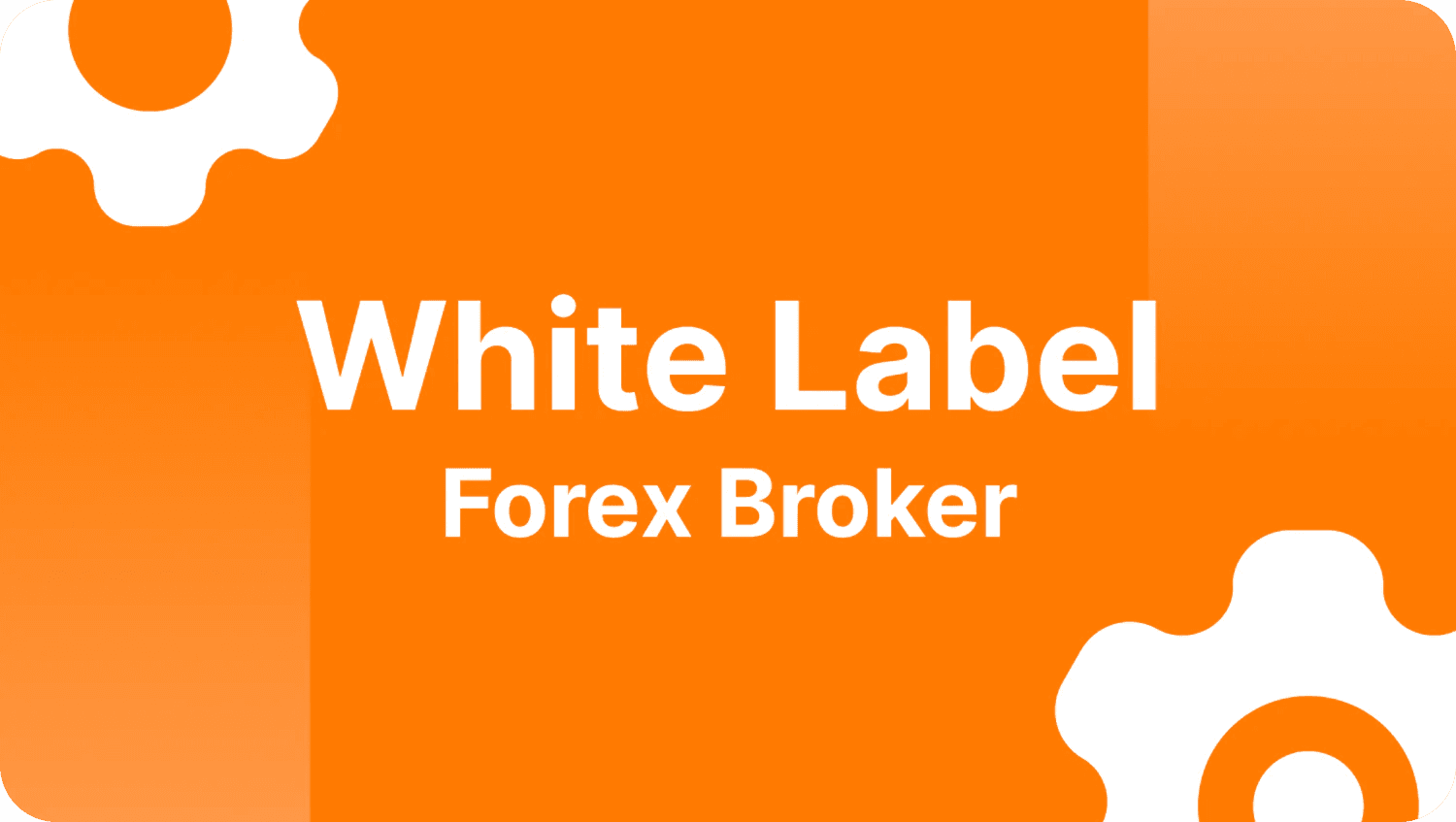 What is a Label Forex Broker & How Do You Become One