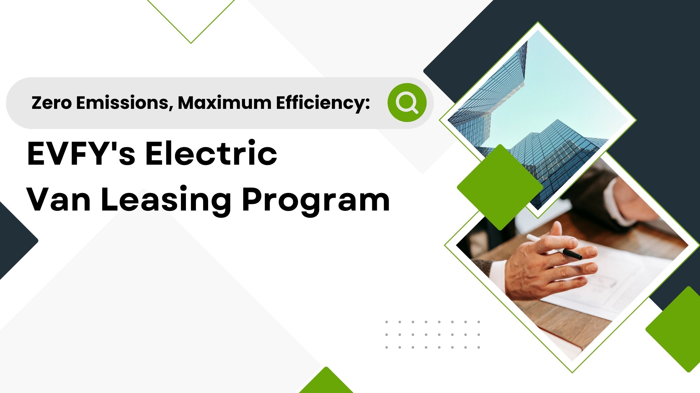 Zero Emissions, Maximum Efficiency: EVFY's Electric Van Leasing Program