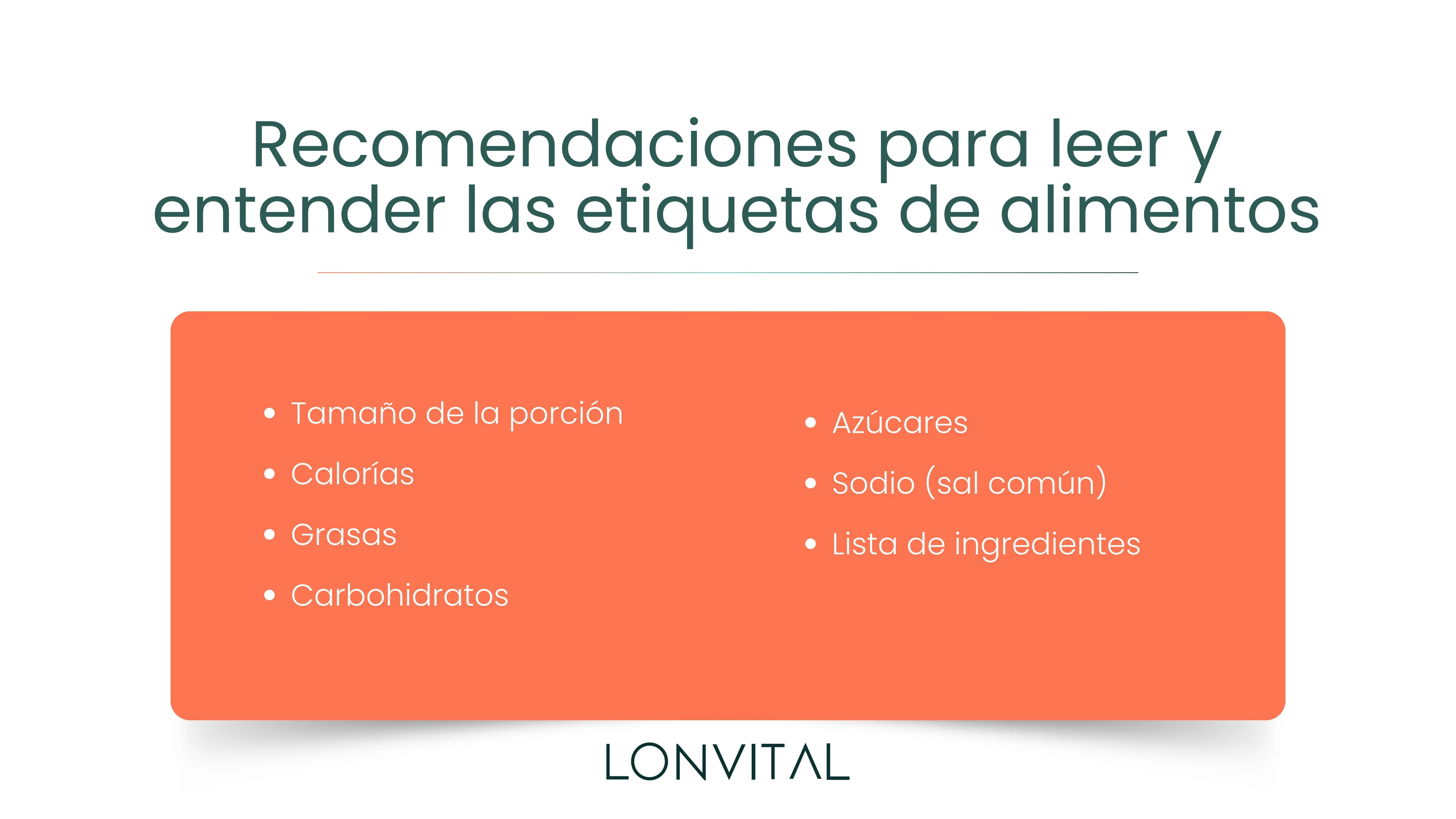 Recomendaciones para leer y entender las etiquetas de alimentos