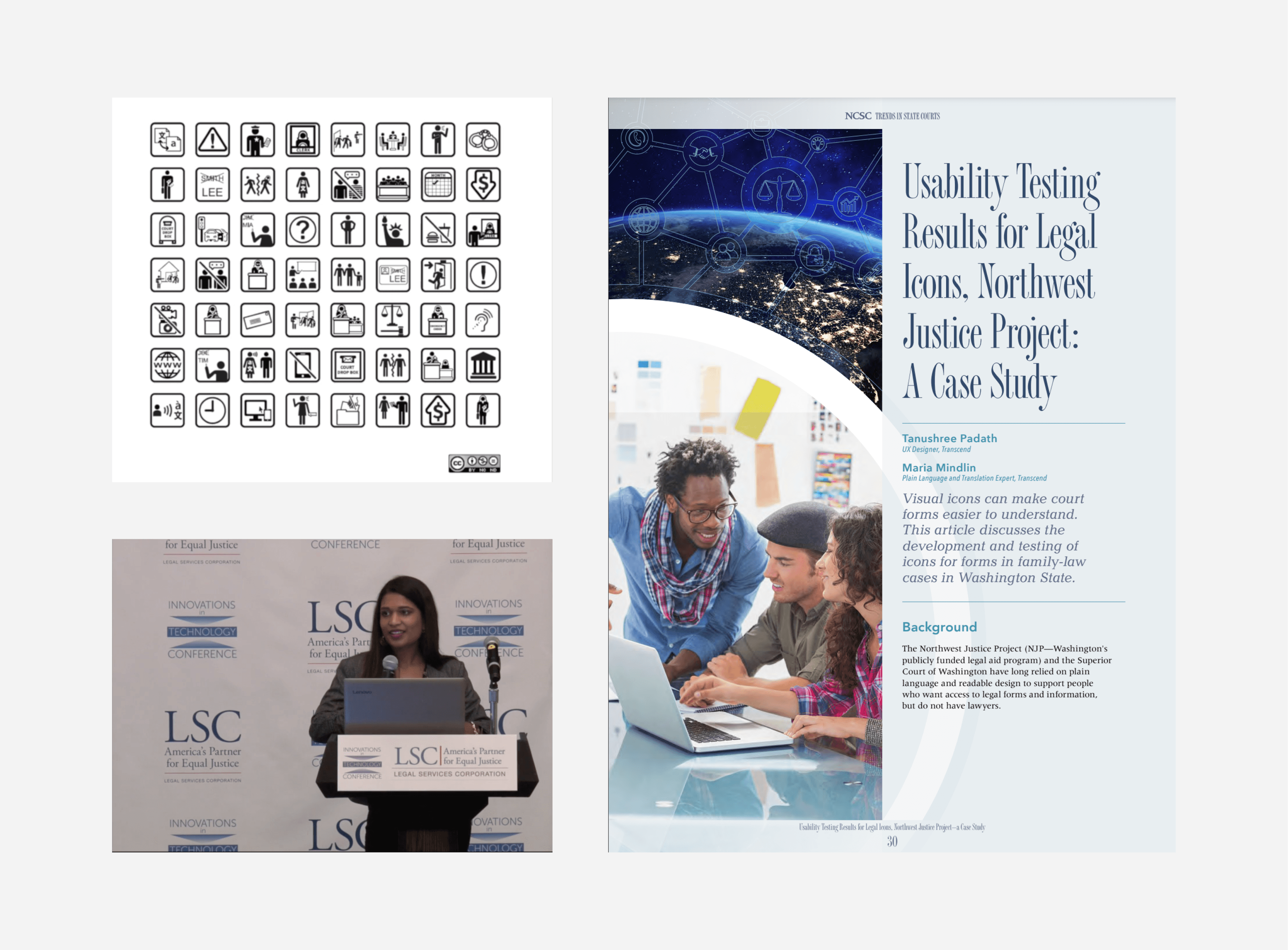 Poster showing the completed icon set, Tanushree, an indian woman, presenting at the Innovations in Technology Conference, and the front page of the publication, Usability Testing Results for Legal Icons, Northwest Justice Project: A Case Study