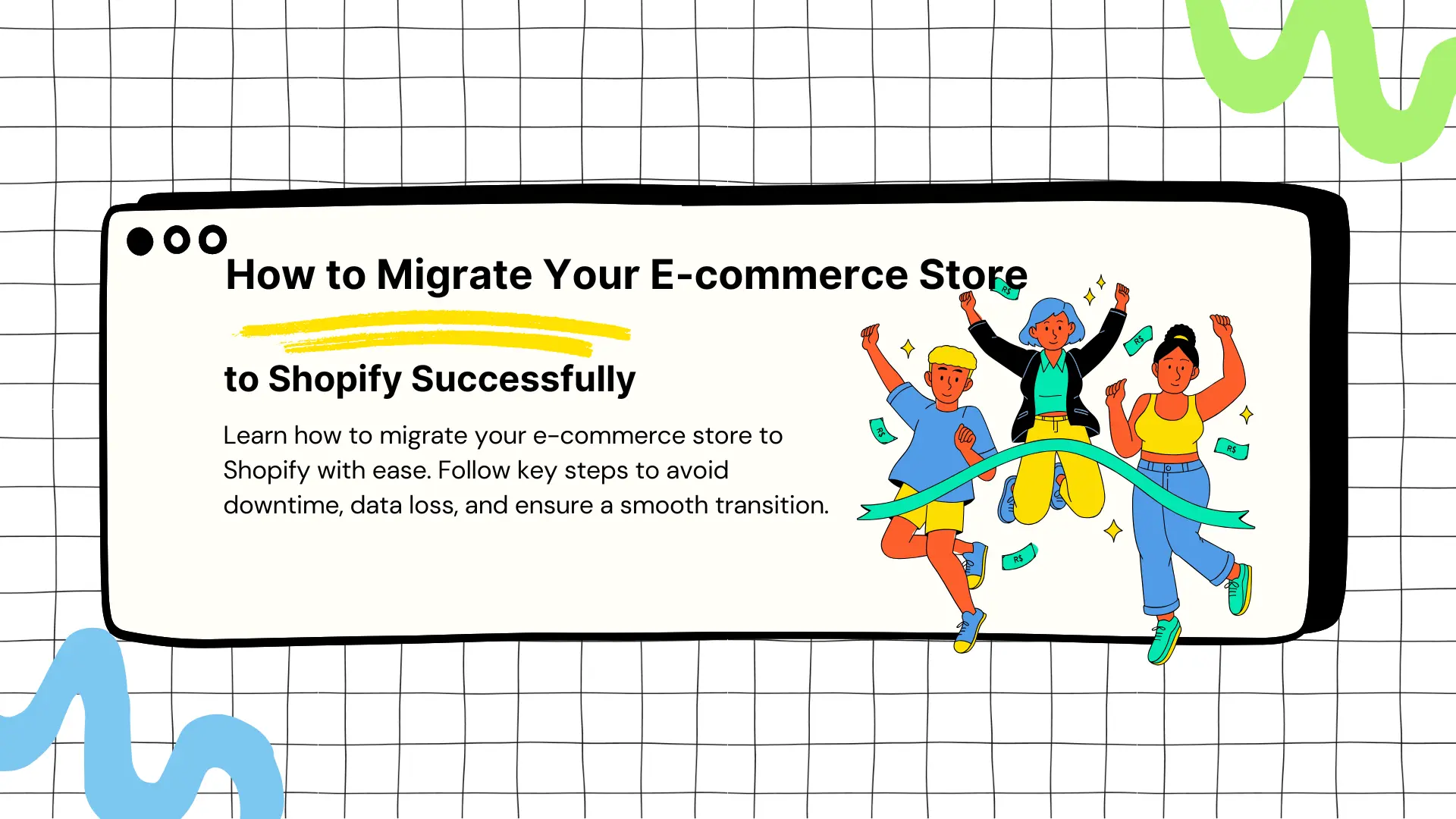 How to Migrate Your E-commerce Store to Shopify Successfully