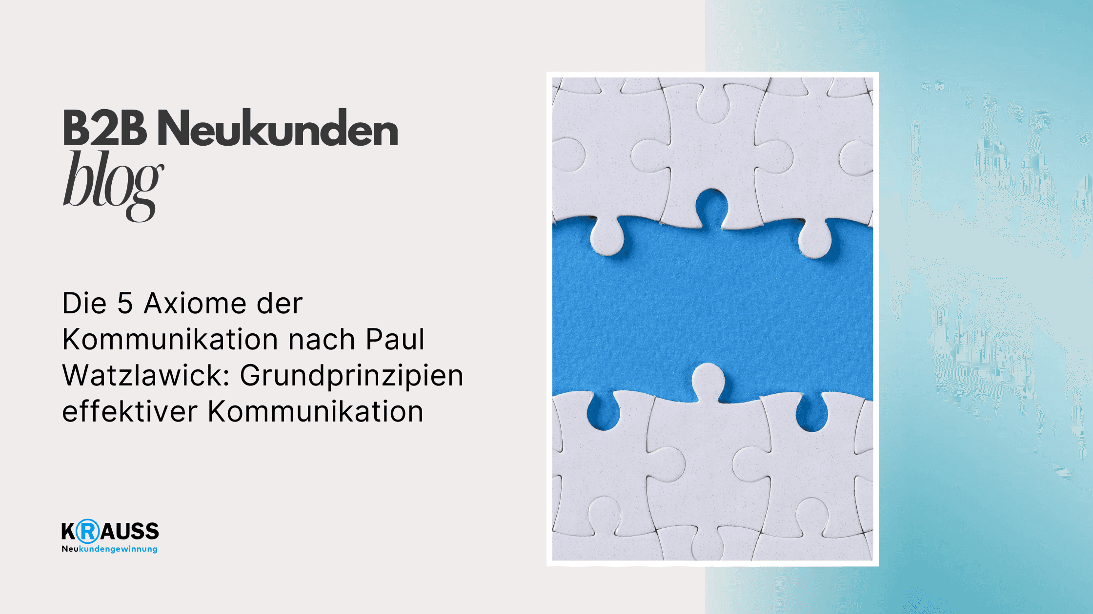 Die 5 Axiome der Kommunikation nach Paul Watzlawick: Grundprinzipien effektiver Kommunikation