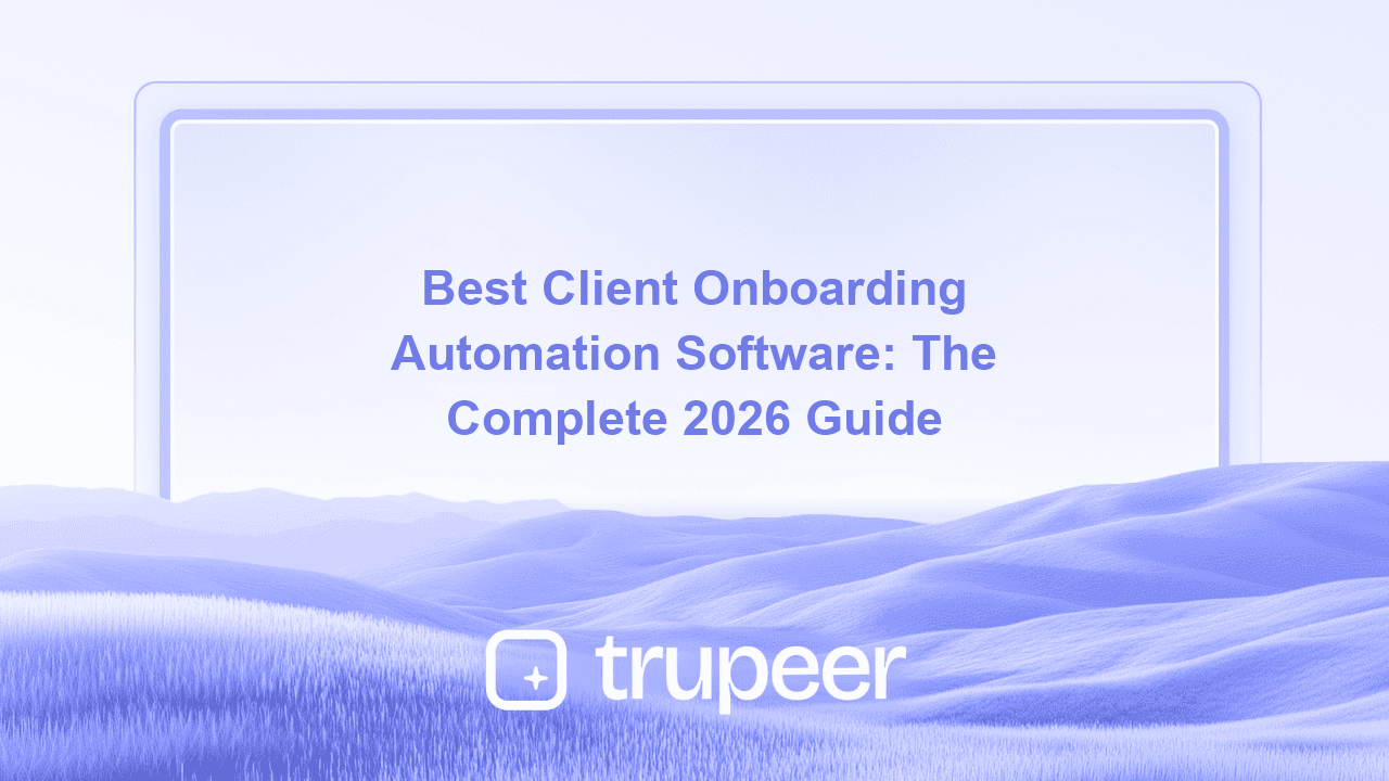 Best Client Onboarding Automation Software: The Complete 2026 Guide