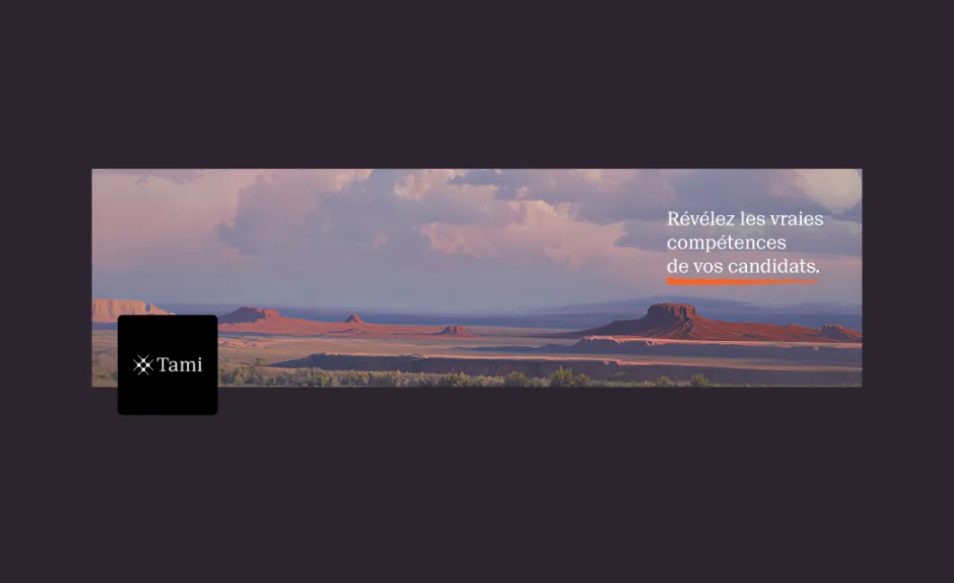 Tami brand banner: reveal candidates' real skills