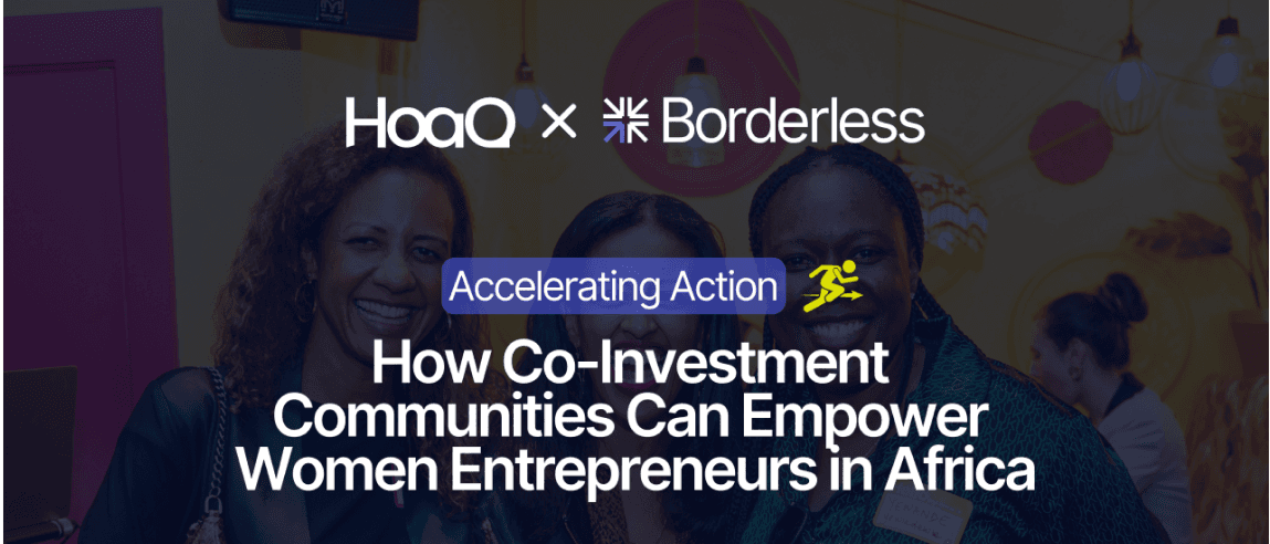 How Co-Investment Communities Can Empower Women Entrepreneurs in Africa