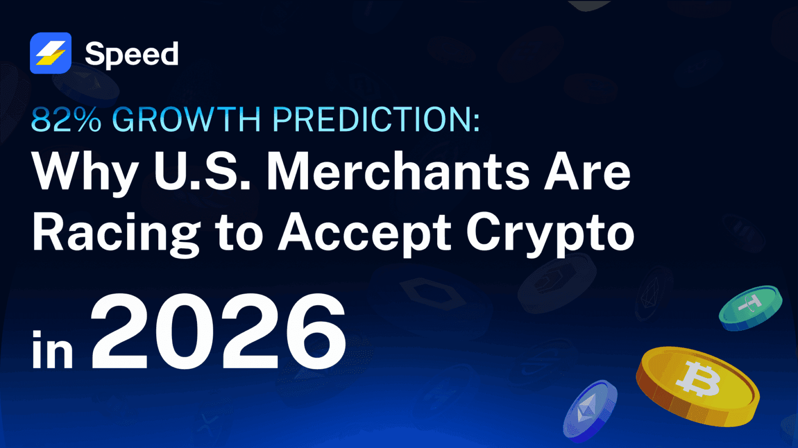 82% Growth Prediction: Why U.S. Merchants Are Racing to Accept Crypto in 2026