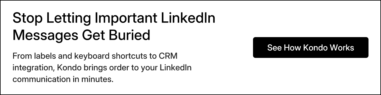 Stop Letting Important LinkedIn Messages Get Buried