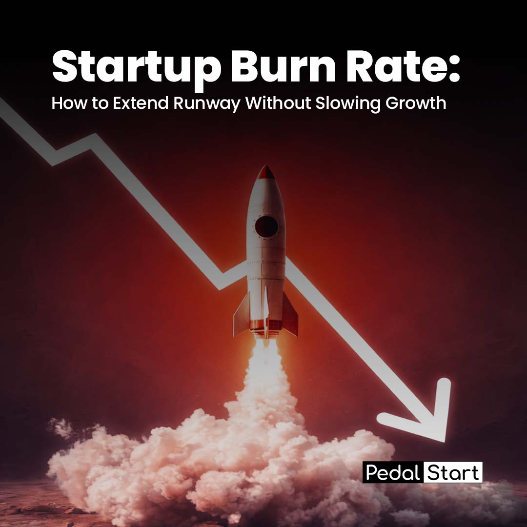 Startup Burn Rate: How to Extend Runway Without Slowing Growth