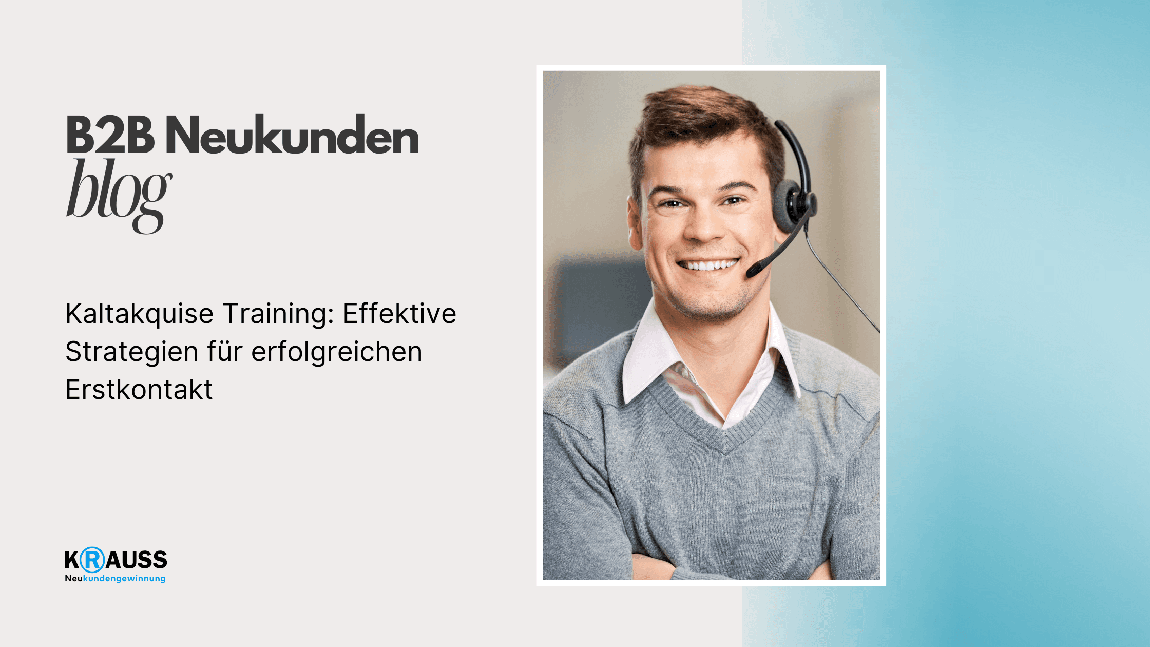 Kaltakquise Training: Effektive Strategien für erfolgreichen Erstkontakt