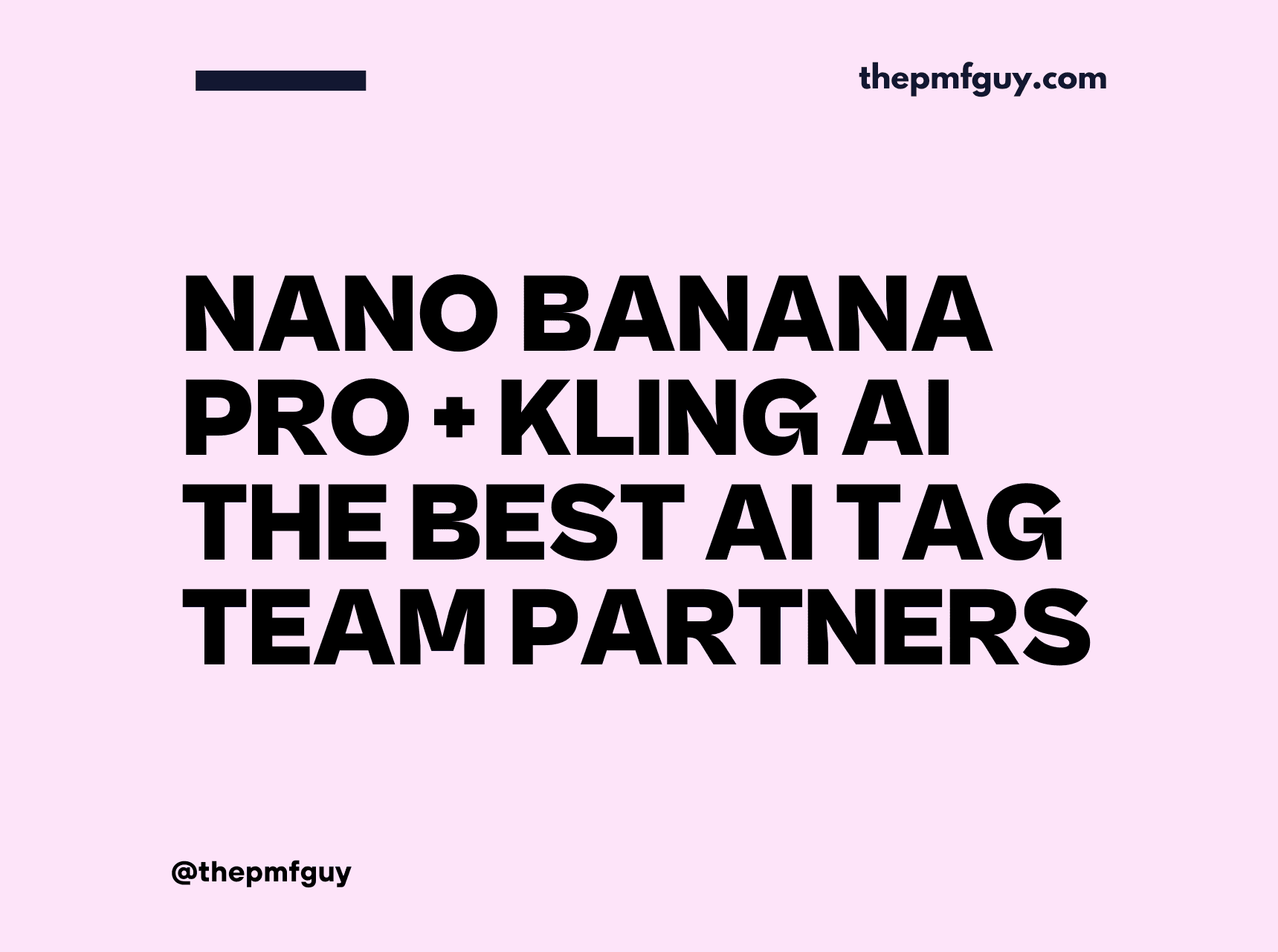 NanoBananaPro & Kling AI are best tag team AI partners