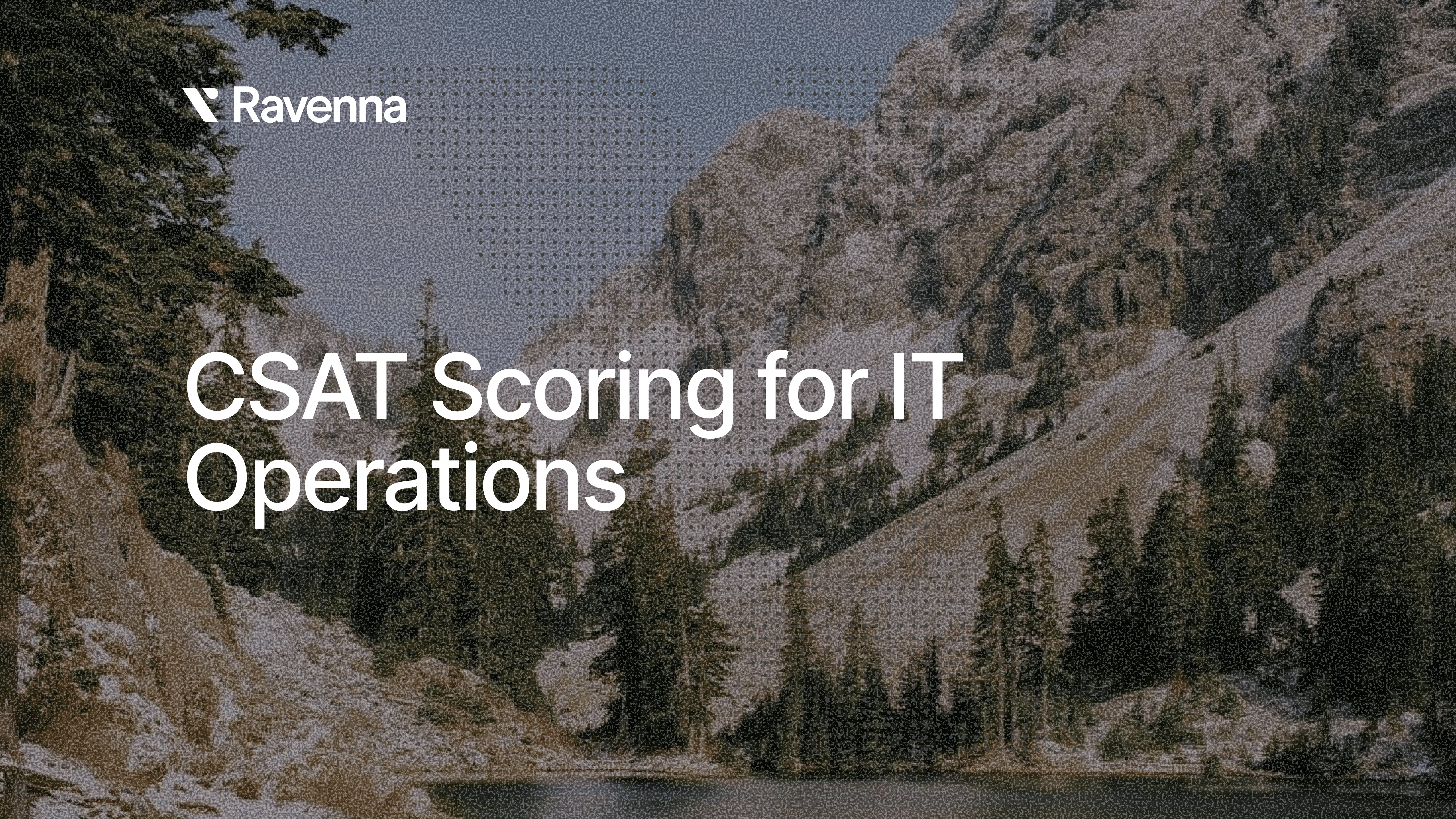 CSAT Scoring for IT Operations - Blog
