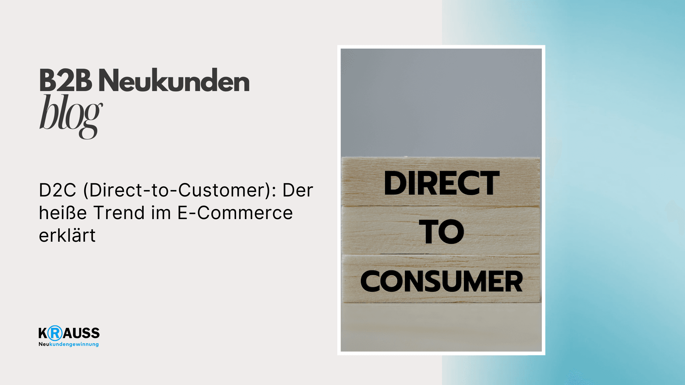 D2C (Direct-to-Customer): Der heiße Trend im E-Commerce erklärt