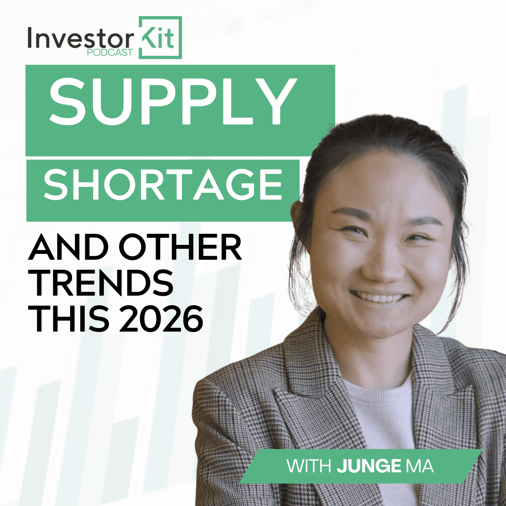 Investor Kit podcast: Supply Shortage and Other Trends This 2026