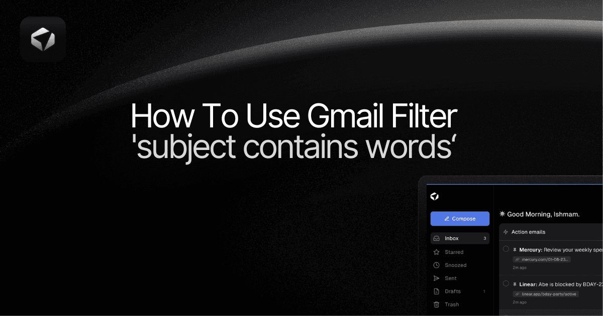 How To Use The Gmail Filter subject contains words