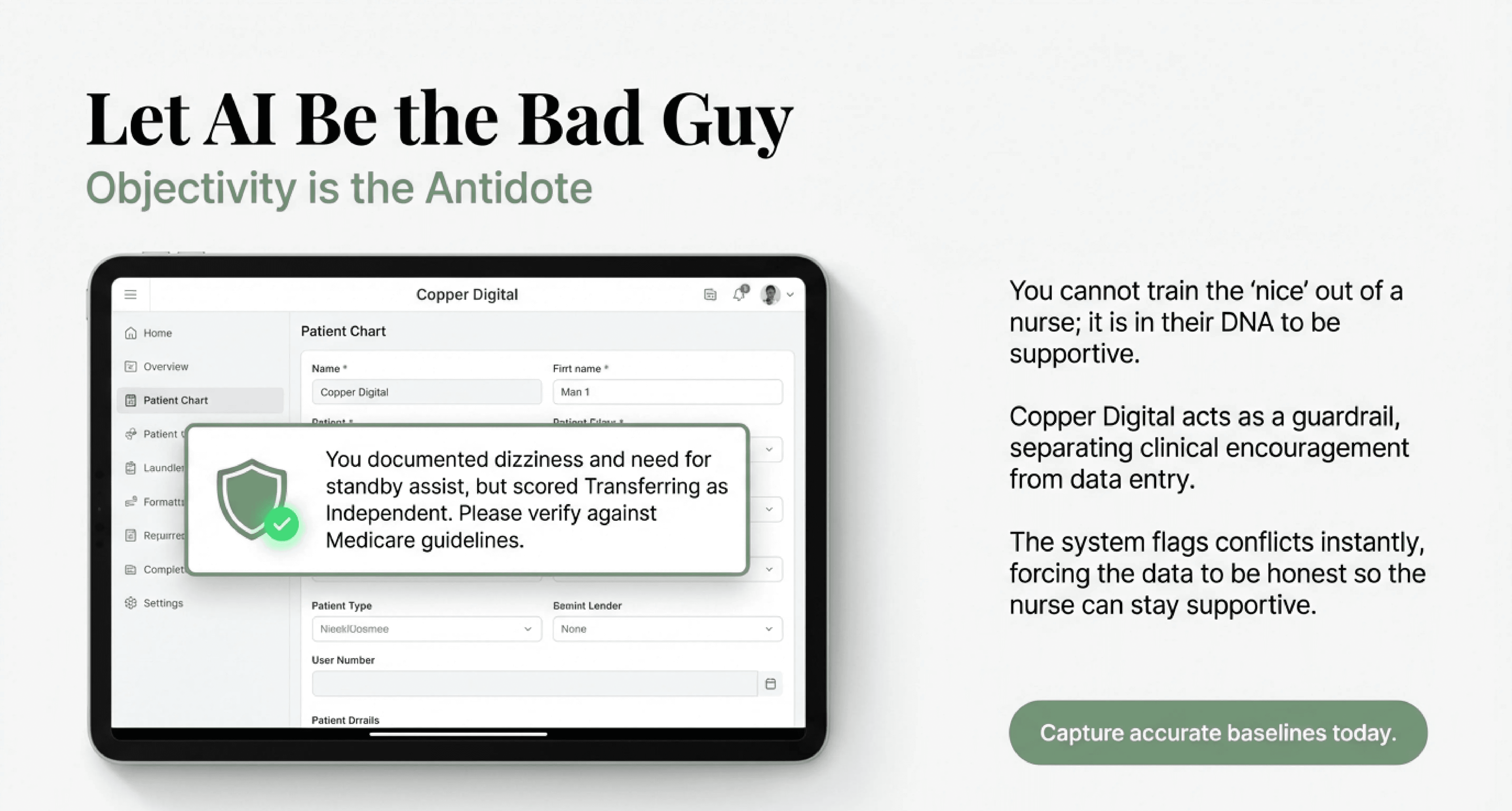 A digital tablet displaying the Copper Digital patient chart interface. A prominent pop-up notification with a green shield icon blocks the screen, displaying the message: "You documented dizziness and need for standby assist, but scored Transferring as Independent. Please verify against Medicare guidelines."