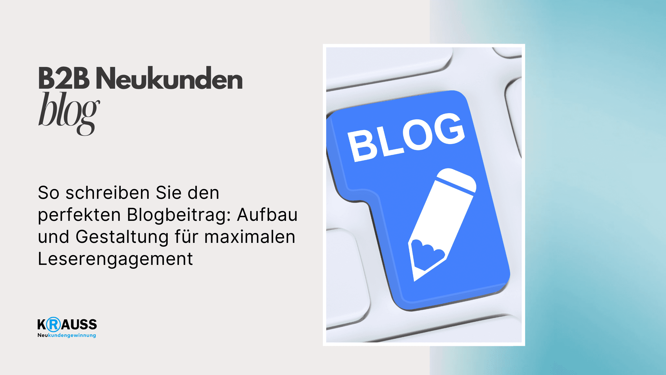 So schreiben Sie den perfekten Blogbeitrag: Aufbau und Gestaltung für maximalen Leserengagement