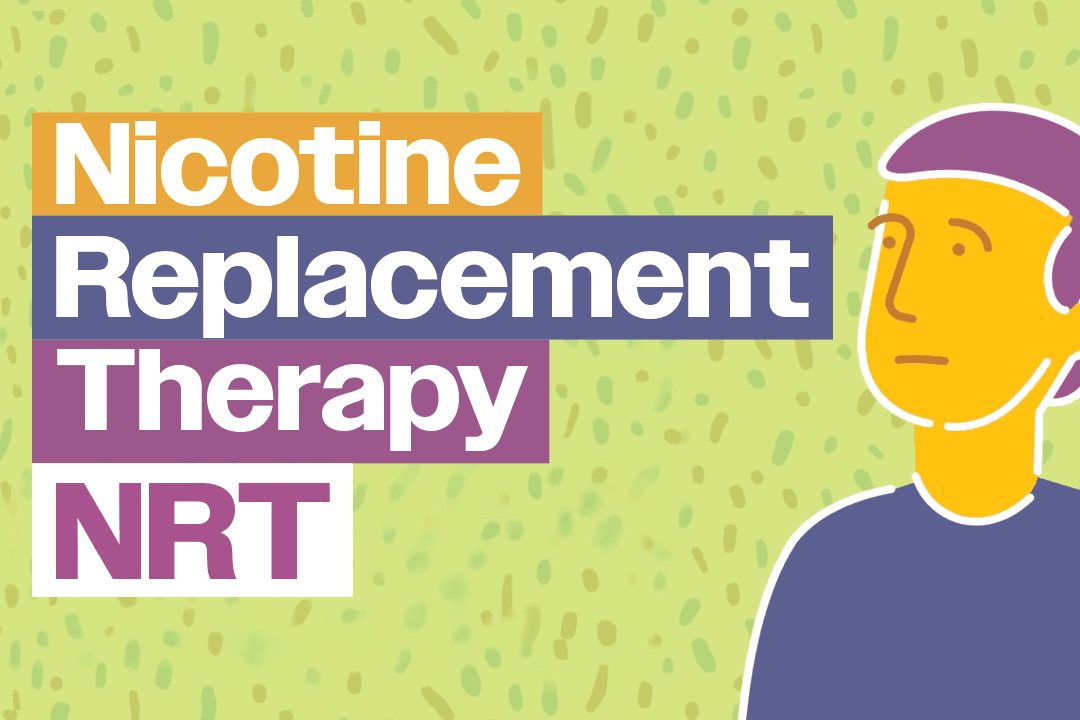 Illustration promoting Nicotine Replacement Therapy (NRT) with colorful text blocks and a stylized figure on a green background.