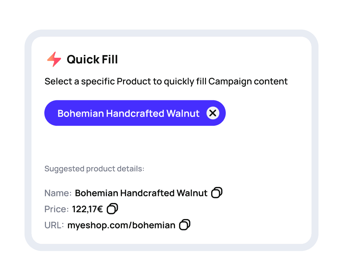 Visual that displays Quick Fill capabilities of Abelo that help eCommerce brands quickly fill campaign content simply by selecting a product or a collection.