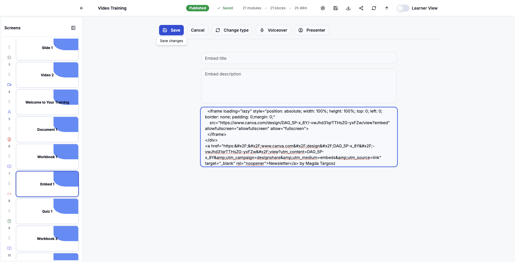 Click Save to apply the embed code and close the editor.