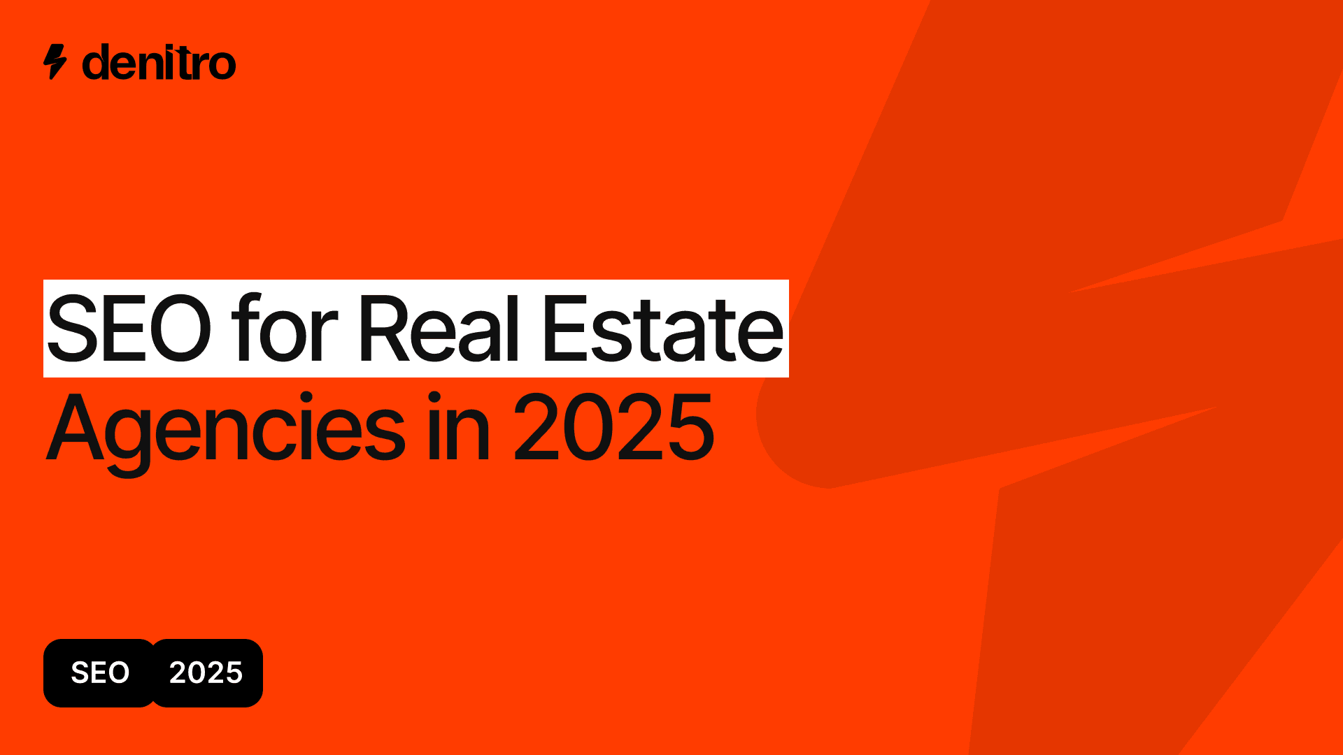 SEO for Real Estate Agencies in 2025