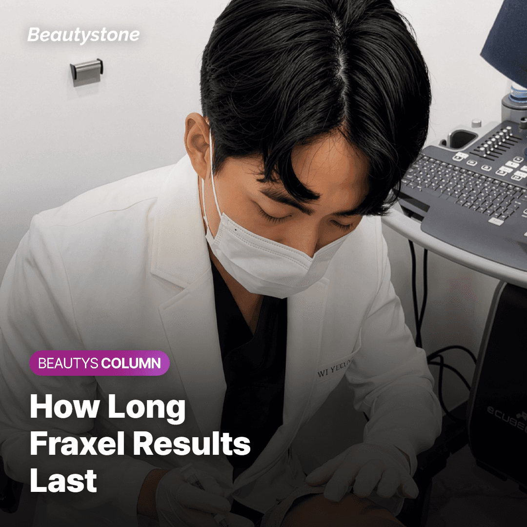How Long Do Fraxel Results Last?