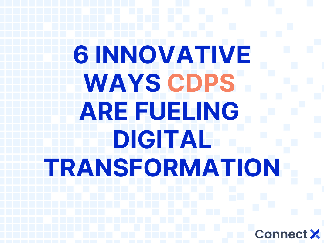 6-ways-cdp-is-filling-digital-transformation