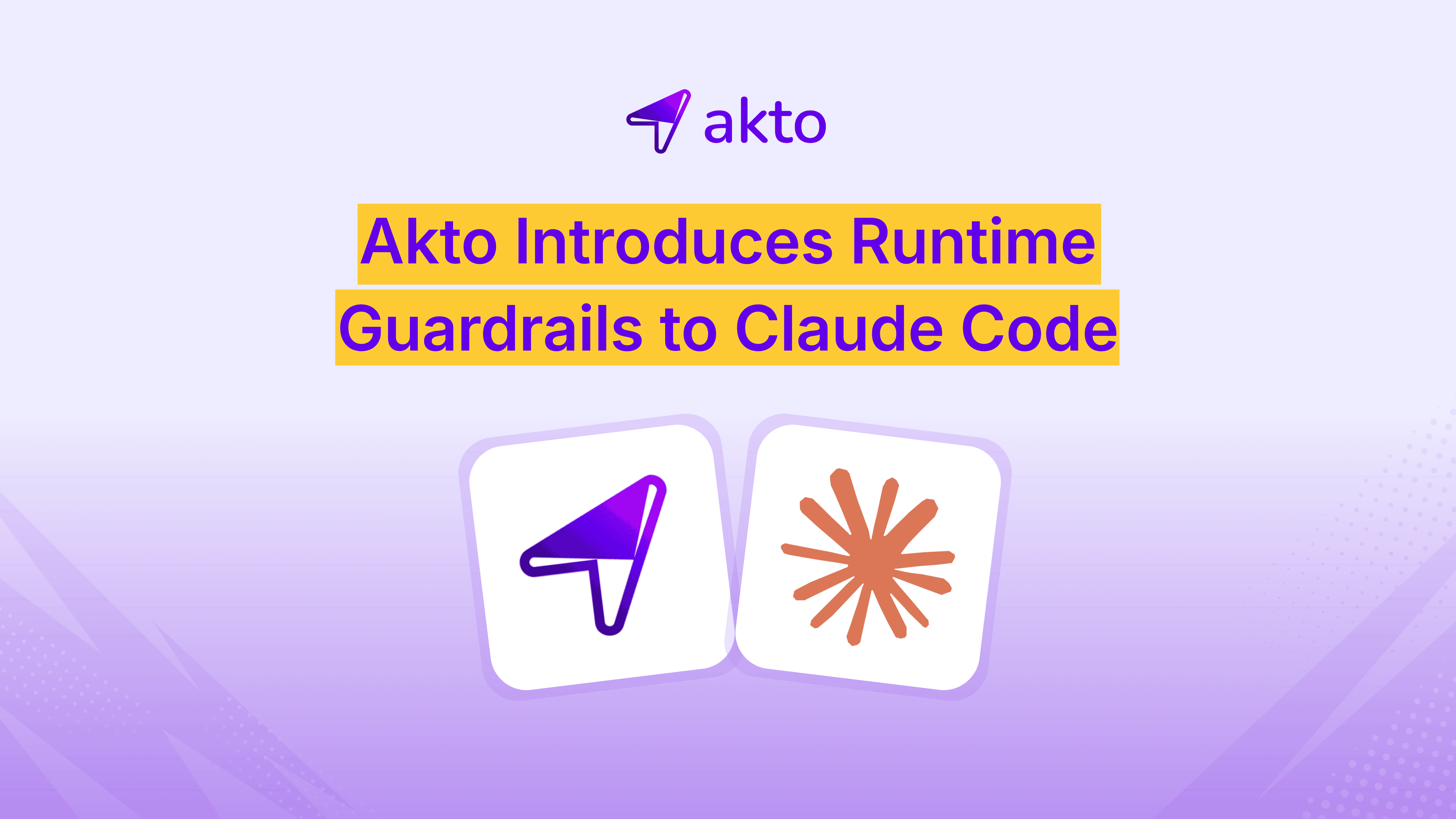 Akto Introduces Runtime Guardrails to Claude Code