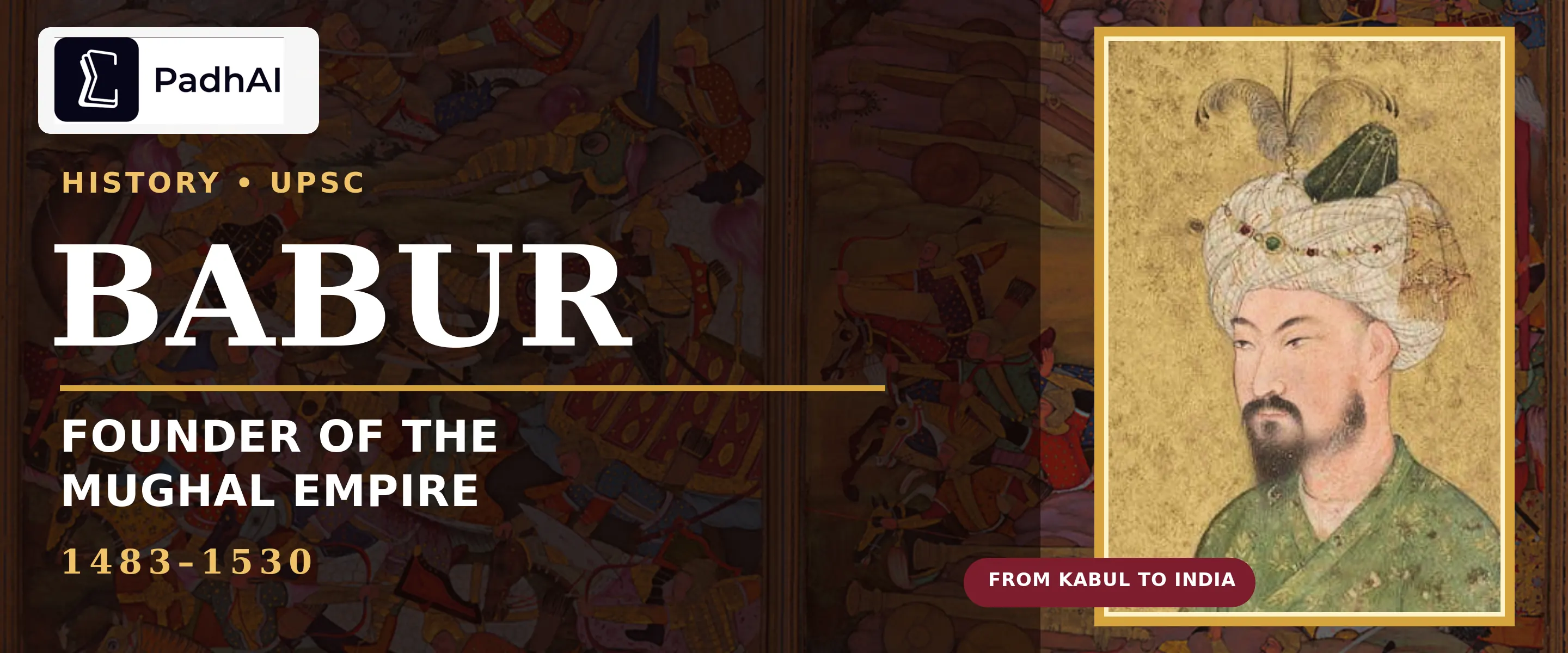 Babur portrait beside a manuscript painting of the First Battle of Panipat