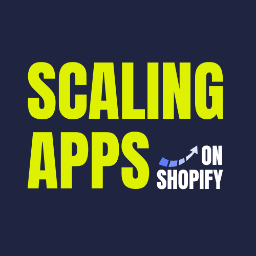 Scaling Shopify Apps