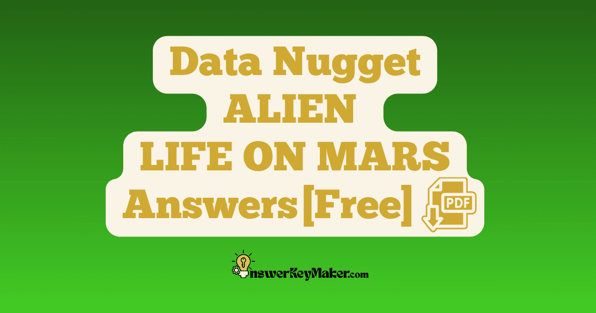 Data Nugget ALIEN LIFE ON MARS Answer Key
