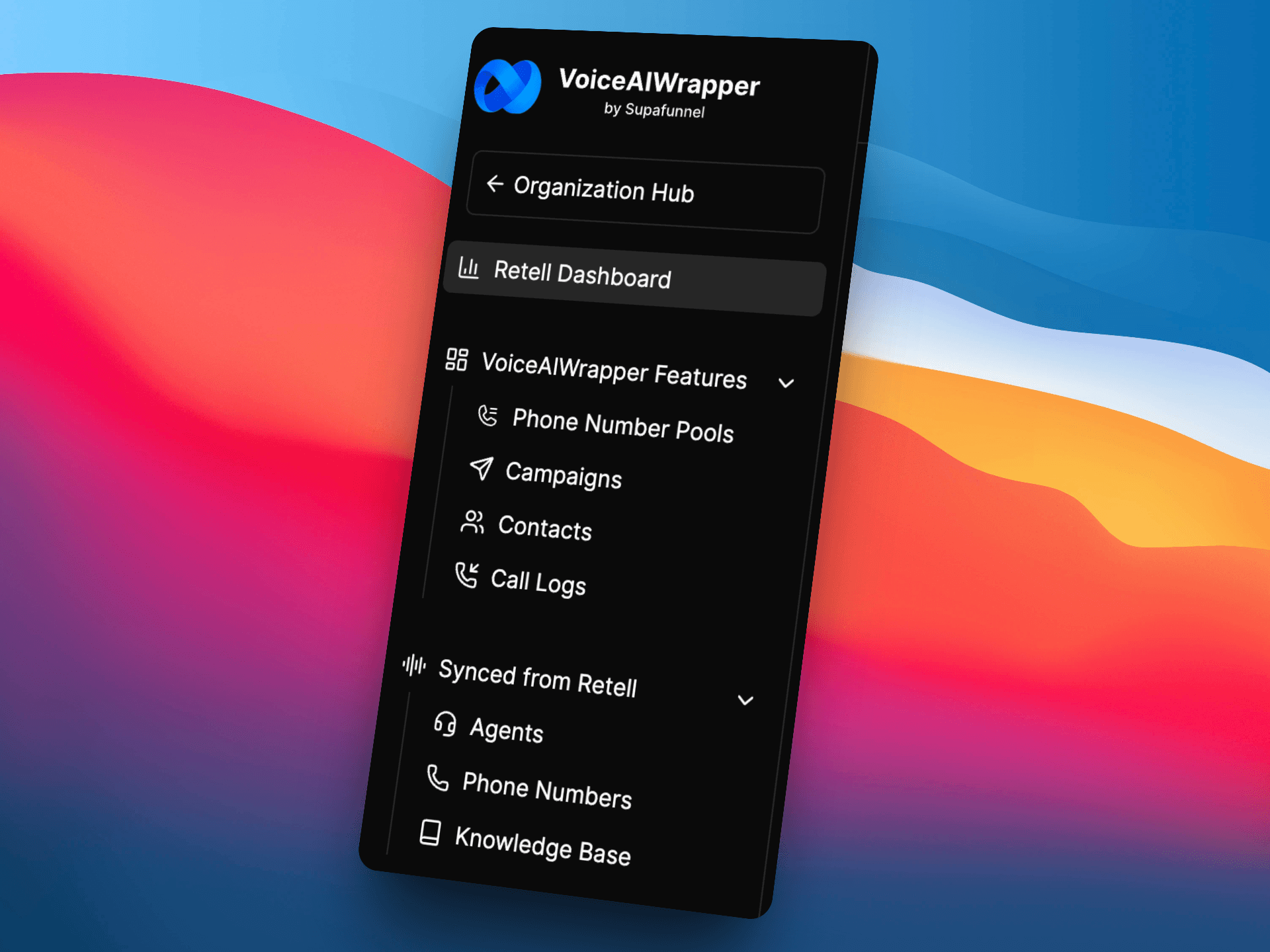 Retell AI white label easy integration for agencies. | VoiceAIWrapper - Integrate your Retell AI account simply by adding the account keys. Sync all Retell AI features and integrations and white label under your brand. Extend core Retell AI capabilities with VoiceAIWrapper features built for agencies - Mobile navigation showing VoiceAIWrapper by Supafunnel branding, Organization Hub access, Retell Dashboard, VoiceAIWrapper Features section (Phone Number Pools, Campaigns, Contacts, Call Logs), and Synced from Retell section displaying fully integrated Agents, Phone Numbers, and Knowledge Base demonstrating complete feature synchronization under white label branding. | VoiceAIWrapper.