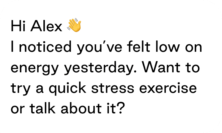 A KAI chat opening with a personalised greeting about the employee’s recent low energy.