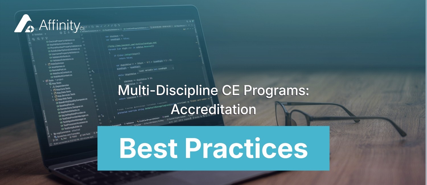 Multi-Discipline CE Programs: Accreditation Best Practices