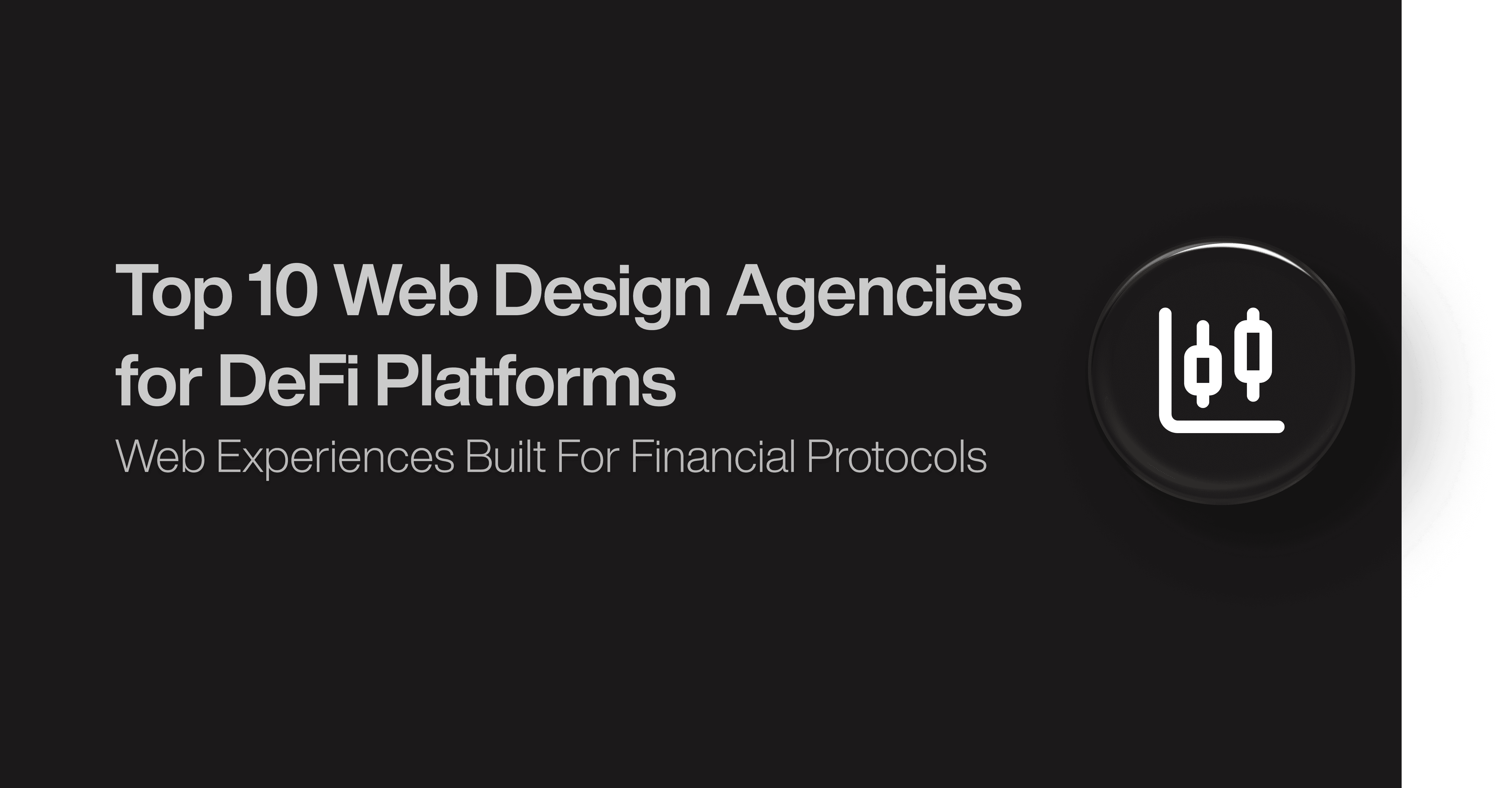 Top 10 Web Design Agencies for DeFi Platforms