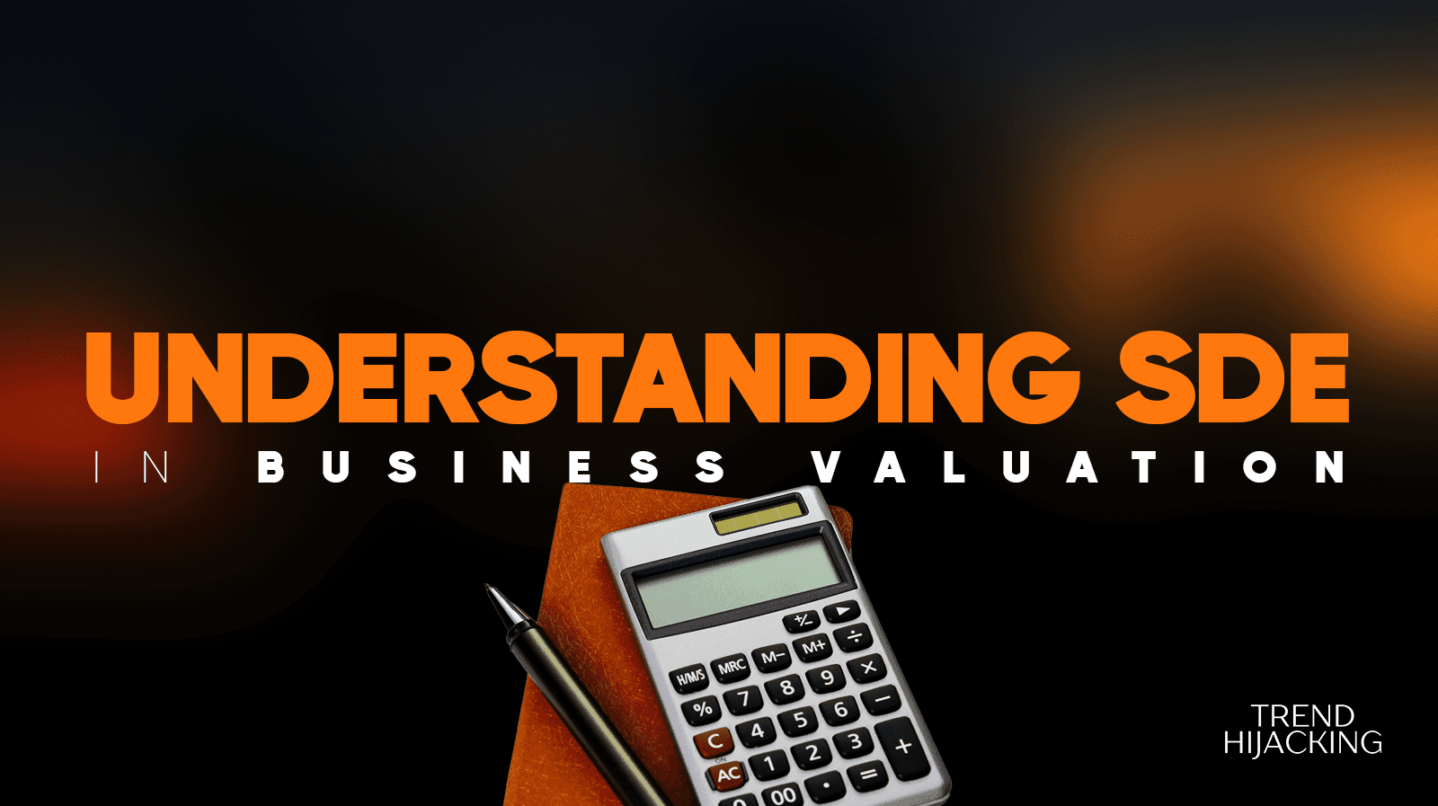 Understanding SDE for Ecommerce Business Valuation