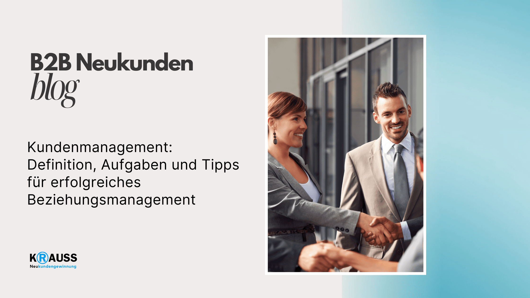 Kundenmanagement: Definition, Aufgaben und Tipps für erfolgreiches Beziehungsmanagement