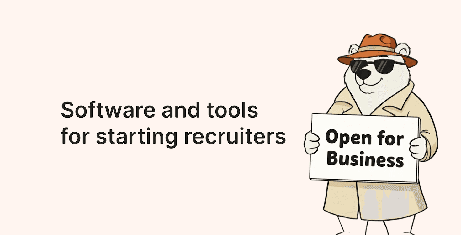 Illustration of a bear holding a "Open for Business" sign. Next to the illustration, there is a title that says "Software and tools for starting recruiters"