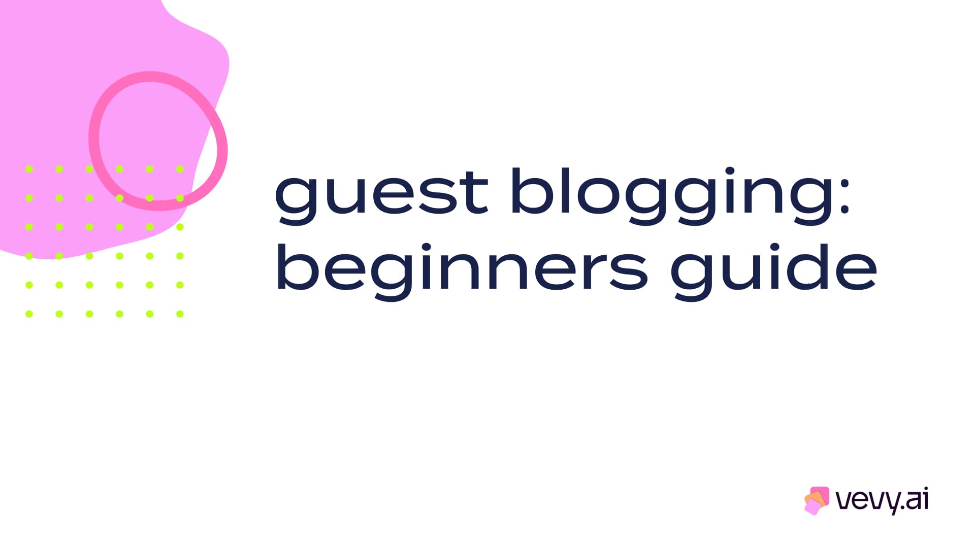 guest blogging for beginners