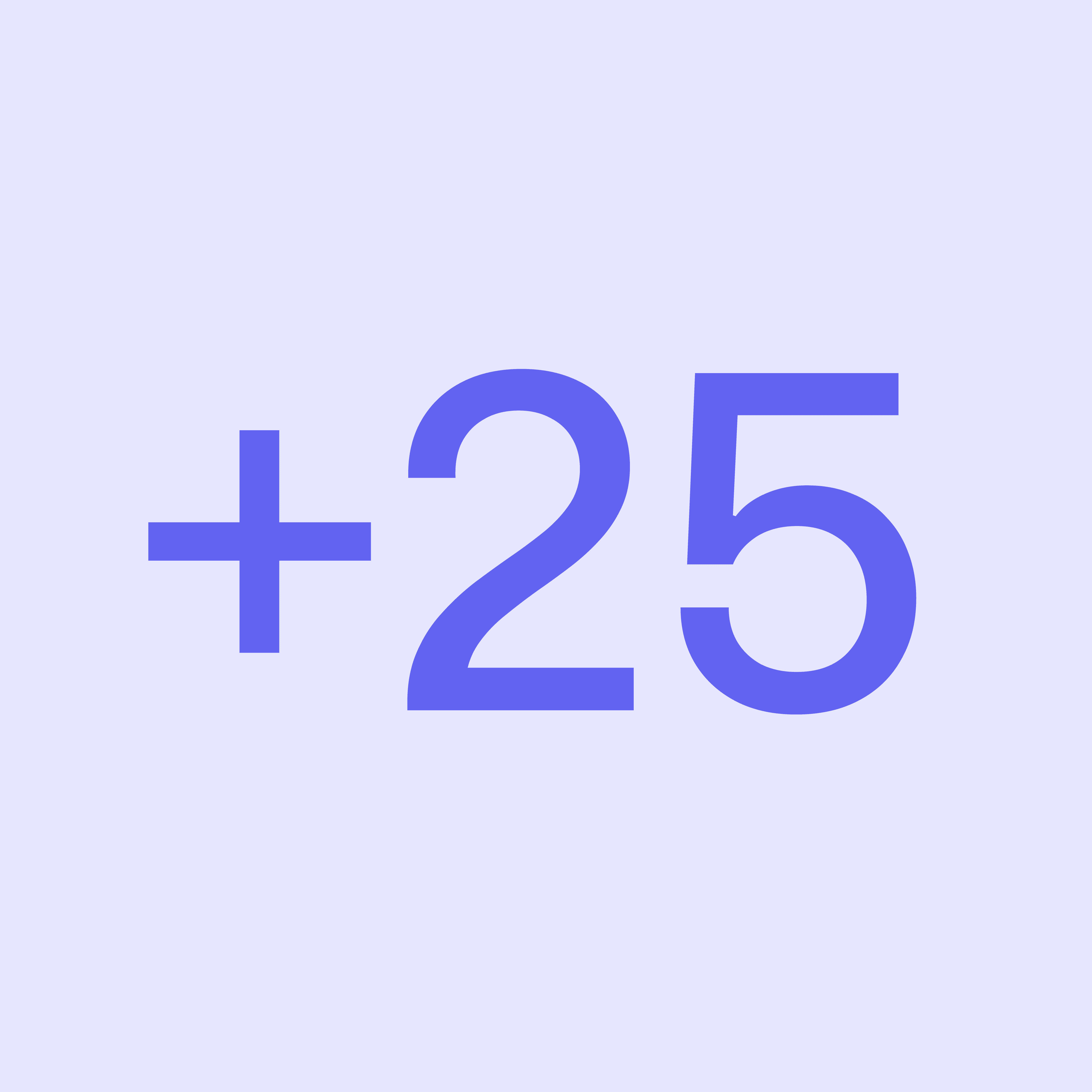 25 More