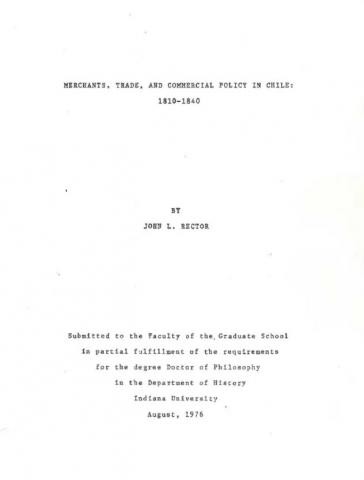 Merchants, Trade, and Commercial Policy in Chile: 1810-1840